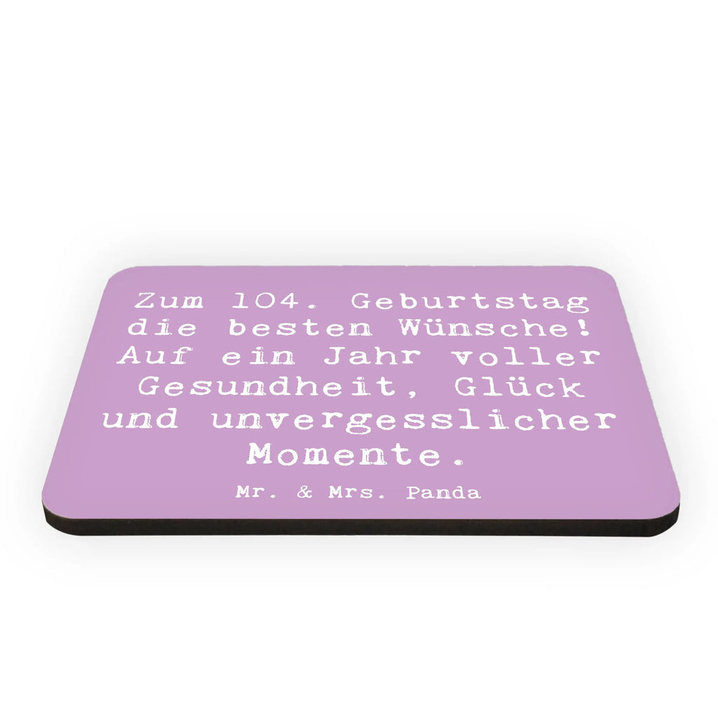 Magnet Spruch 104. Geburtstag Glückwünsche Kühlschrankmagnet, Pinnwandmagnet, Souvenir Magnet, Motivmagnete, Dekomagnet, Whiteboard Magnet, Notiz Magnet, Kühlschrank Dekoration, Geburtstag, Geburtstagsgeschenk, Geschenk