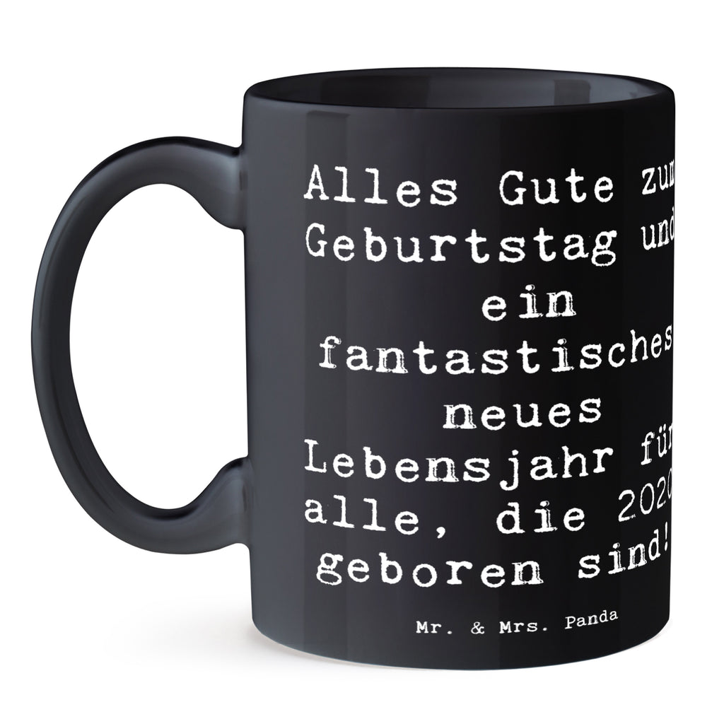 Tasse Spruch 2020 Geburtstag Glückwünsche Tasse, Kaffeetasse, Teetasse, Becher, Kaffeebecher, Teebecher, Keramiktasse, Porzellantasse, Büro Tasse, Geschenk Tasse, Tasse Sprüche, Tasse Motive, Kaffeetassen, Tasse bedrucken, Designer Tasse, Cappuccino Tassen, Schöne Teetassen, Geburtstag, Geburtstagsgeschenk, Geschenk