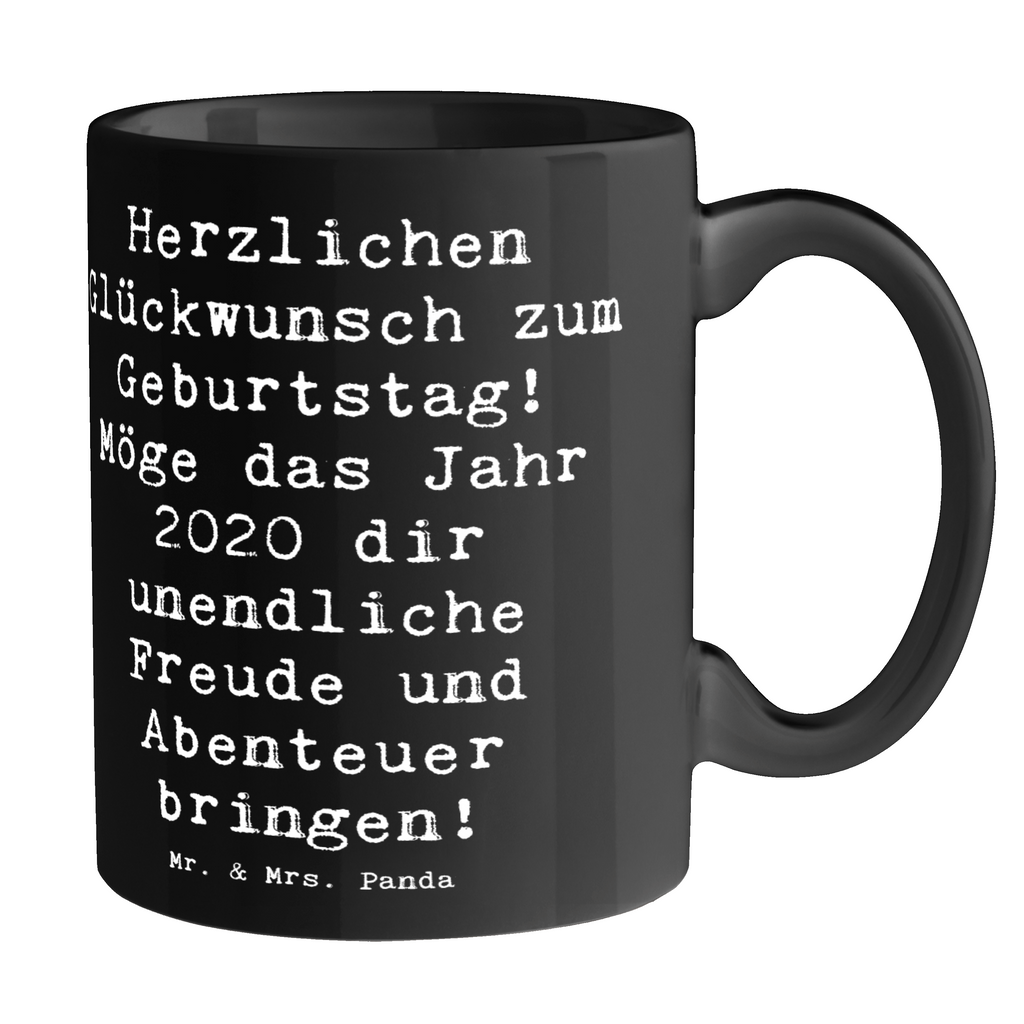 Tasse Spruch 2020 Geburtstag Freude Tasse, Kaffeetasse, Teetasse, Becher, Kaffeebecher, Teebecher, Keramiktasse, Porzellantasse, Büro Tasse, Geschenk Tasse, Tasse Sprüche, Tasse Motive, Kaffeetassen, Tasse bedrucken, Designer Tasse, Cappuccino Tassen, Schöne Teetassen, Geburtstag, Geburtstagsgeschenk, Geschenk