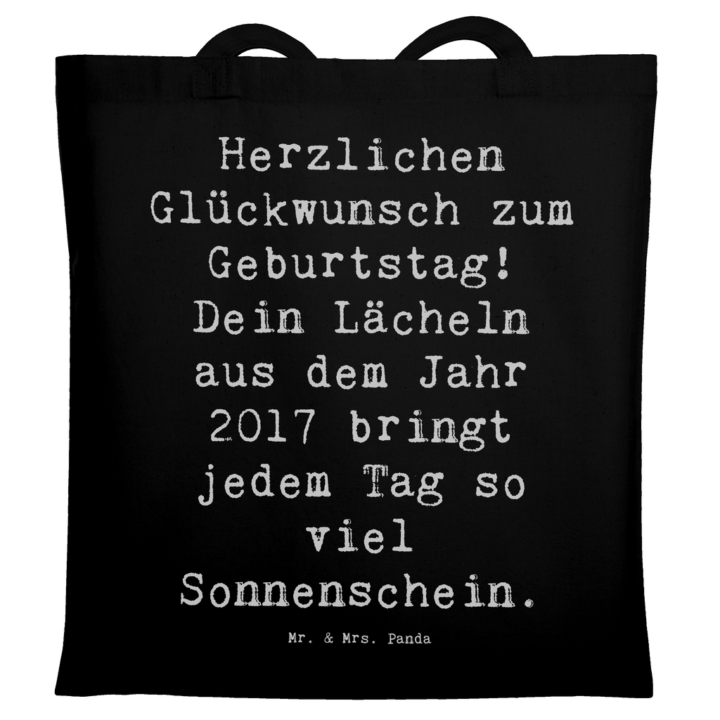 Tragetasche Spruch 2017 Geburtstag Lächeln Beuteltasche, Beutel, Einkaufstasche, Jutebeutel, Stoffbeutel, Tasche, Shopper, Umhängetasche, Strandtasche, Schultertasche, Stofftasche, Tragetasche, Badetasche, Jutetasche, Einkaufstüte, Laptoptasche, Geburtstag, Geburtstagsgeschenk, Geschenk