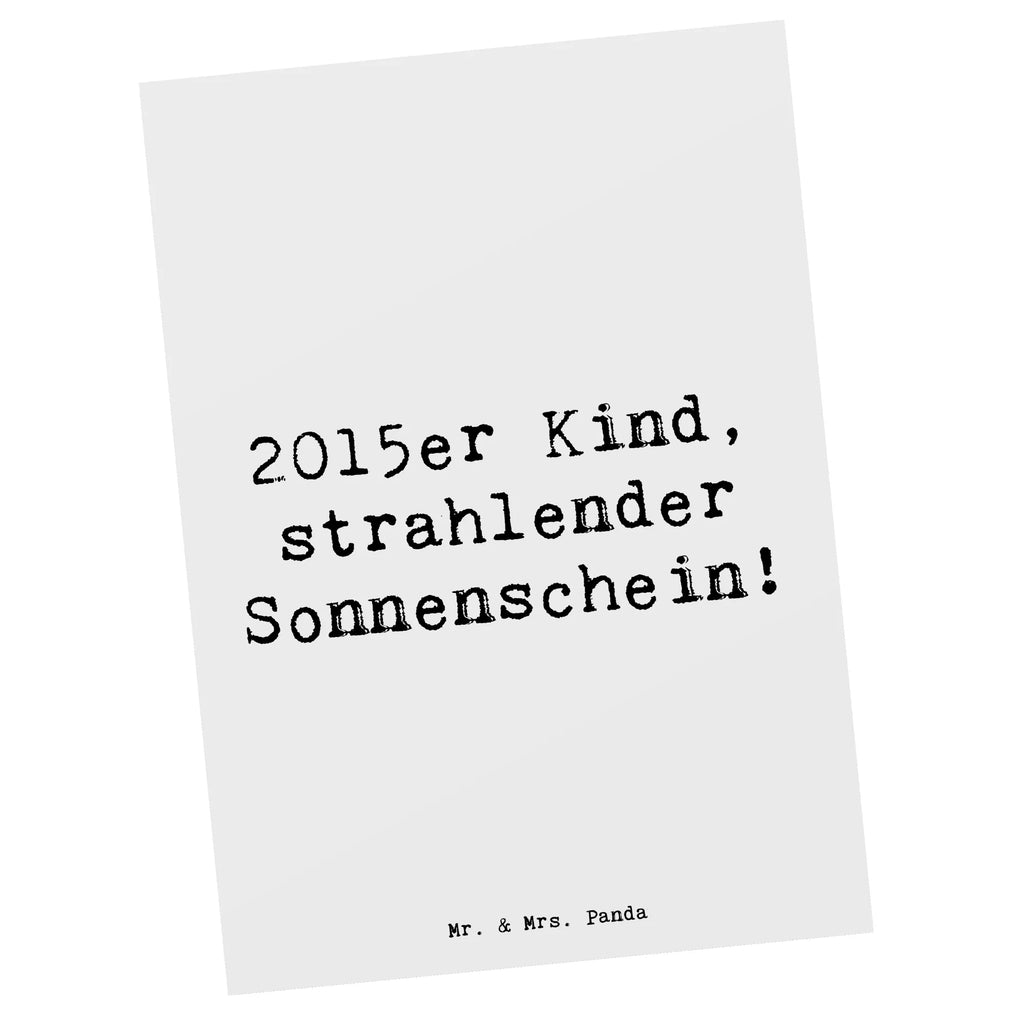 Postkarte Spruch 2015 Geburtstag Sonnenschein Postkarte, Karte, Geschenkkarte, Grußkarte, Einladung, Ansichtskarte, Geburtstagskarte, Einladungskarte, Dankeskarte, Ansichtskarten, Einladung Geburtstag, Einladungskarten Geburtstag, Geburtstag, Geburtstagsgeschenk, Geschenk