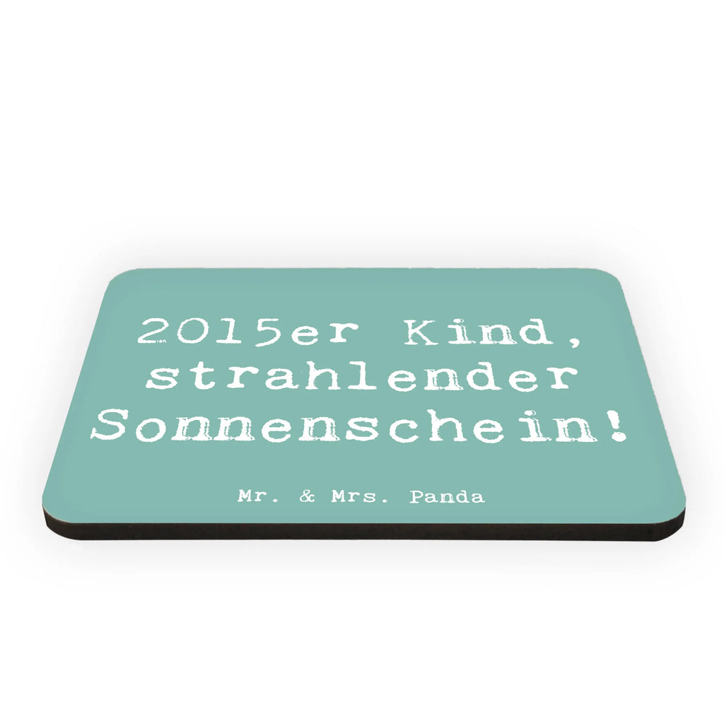 Magnet Spruch 2015 Geburtstag Sonnenschein Kühlschrankmagnet, Pinnwandmagnet, Souvenir Magnet, Motivmagnete, Dekomagnet, Whiteboard Magnet, Notiz Magnet, Kühlschrank Dekoration, Geburtstag, Geburtstagsgeschenk, Geschenk