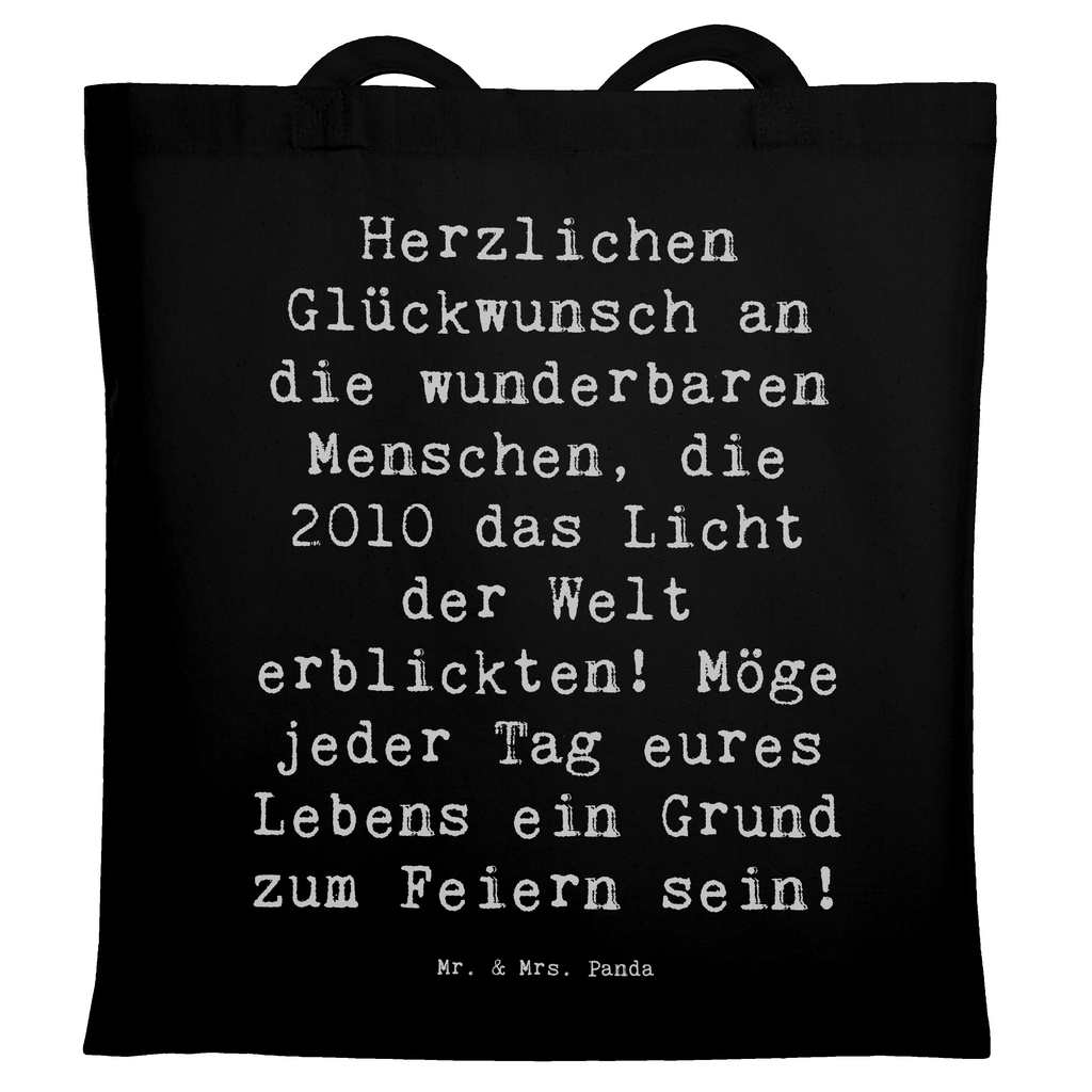 Tragetasche Spruch 2010 Geburtstag Beuteltasche, Beutel, Einkaufstasche, Jutebeutel, Stoffbeutel, Tasche, Shopper, Umhängetasche, Strandtasche, Schultertasche, Stofftasche, Tragetasche, Badetasche, Jutetasche, Einkaufstüte, Laptoptasche, Geburtstag, Geburtstagsgeschenk, Geschenk