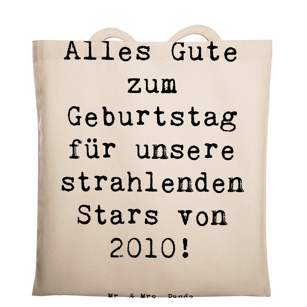 Tragetasche Spruch 2010 Geburtstag Stars Beuteltasche, Beutel, Einkaufstasche, Jutebeutel, Stoffbeutel, Tasche, Shopper, Umhängetasche, Strandtasche, Schultertasche, Stofftasche, Tragetasche, Badetasche, Jutetasche, Einkaufstüte, Laptoptasche, Geburtstag, Geburtstagsgeschenk, Geschenk