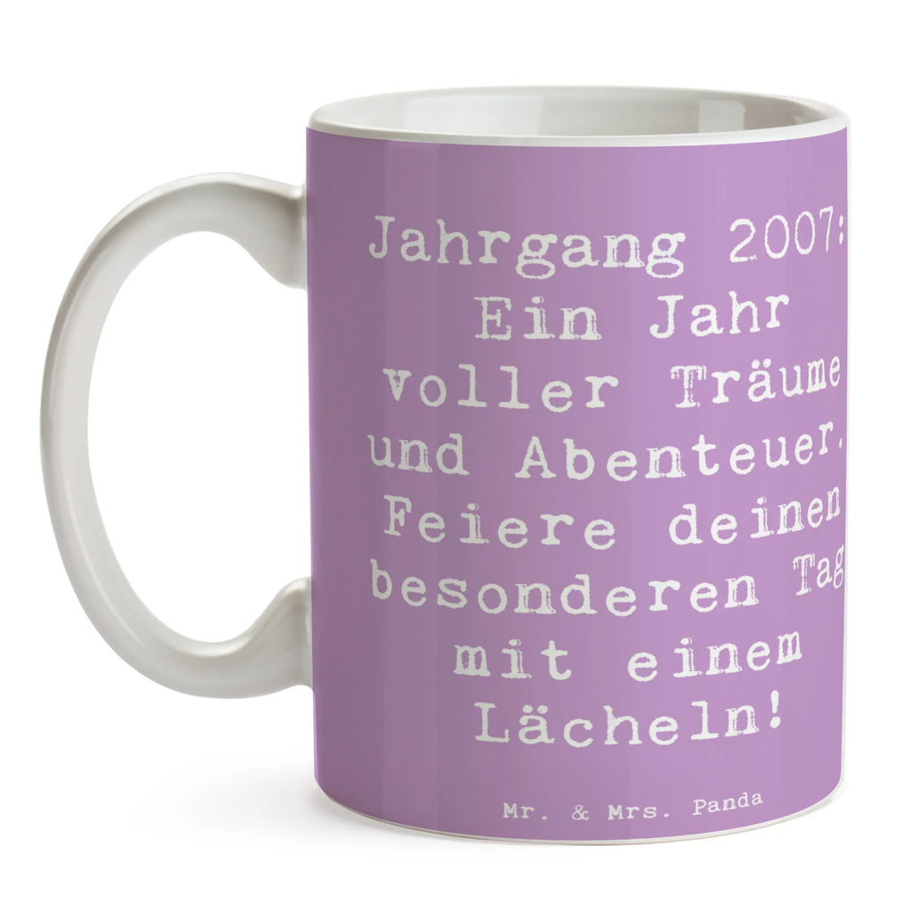 Tasse Spruch 2007 Geburtstag Tasse, Kaffeetasse, Teetasse, Becher, Kaffeebecher, Teebecher, Keramiktasse, Porzellantasse, Büro Tasse, Geschenk Tasse, Tasse Sprüche, Tasse Motive, Kaffeetassen, Tasse bedrucken, Designer Tasse, Cappuccino Tassen, Schöne Teetassen, Geburtstag, Geburtstagsgeschenk, Geschenk