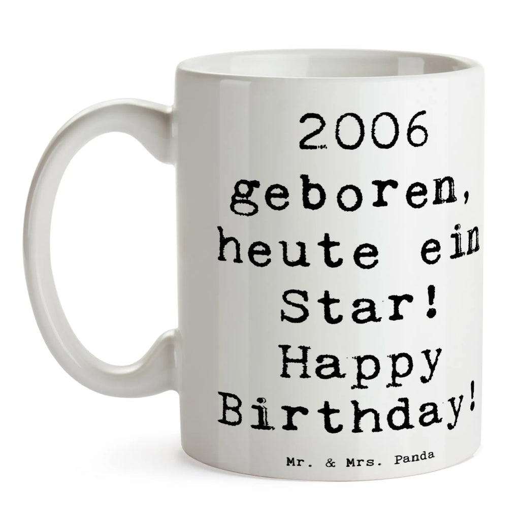 Tasse Spruch 2006 Geburtstag Star Tasse, Kaffeetasse, Teetasse, Becher, Kaffeebecher, Teebecher, Keramiktasse, Porzellantasse, Büro Tasse, Geschenk Tasse, Tasse Sprüche, Tasse Motive, Kaffeetassen, Tasse bedrucken, Designer Tasse, Cappuccino Tassen, Schöne Teetassen, Geburtstag, Geburtstagsgeschenk, Geschenk