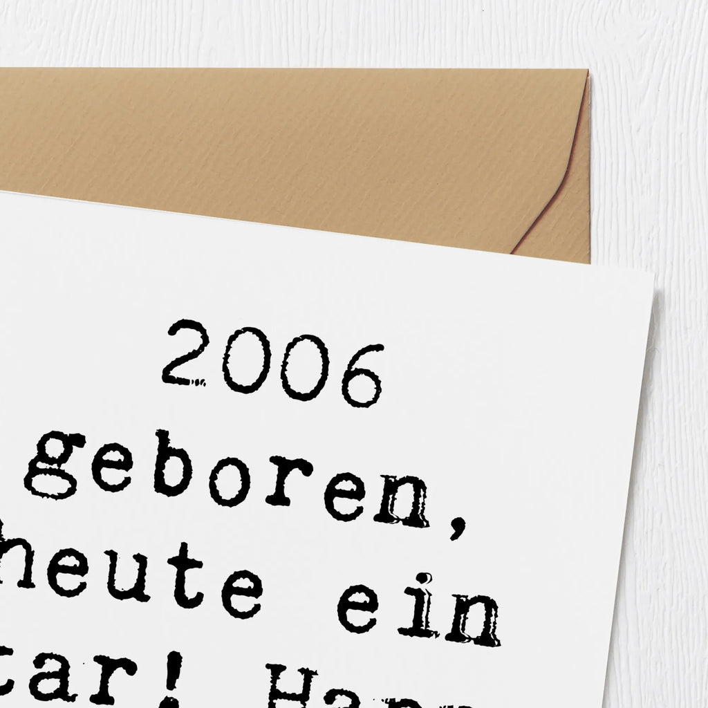 Deluxe Karte Spruch 2006 Geburtstag Star Karte, Grußkarte, Klappkarte, Einladungskarte, Glückwunschkarte, Hochzeitskarte, Geburtstagskarte, Hochwertige Grußkarte, Hochwertige Klappkarte, Geburtstag, Geburtstagsgeschenk, Geschenk