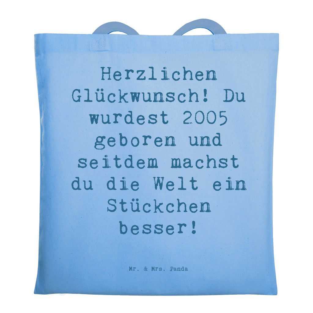 Tragetasche Spruch 2005 Geburtstag Beuteltasche, Beutel, Einkaufstasche, Jutebeutel, Stoffbeutel, Tasche, Shopper, Umhängetasche, Strandtasche, Schultertasche, Stofftasche, Tragetasche, Badetasche, Jutetasche, Einkaufstüte, Laptoptasche, Geburtstag, Geburtstagsgeschenk, Geschenk