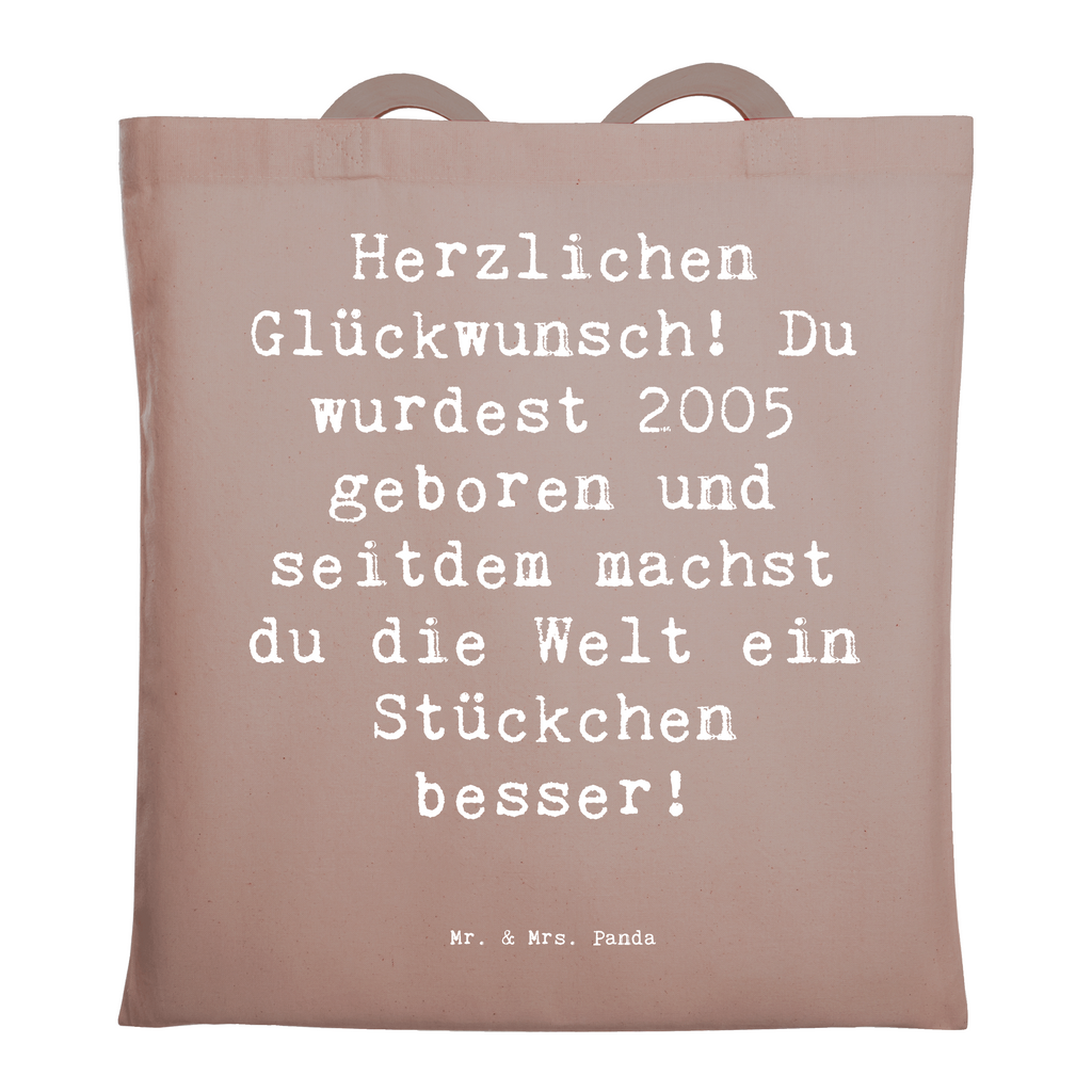 Tragetasche Spruch 2005 Geburtstag Beuteltasche, Beutel, Einkaufstasche, Jutebeutel, Stoffbeutel, Tasche, Shopper, Umhängetasche, Strandtasche, Schultertasche, Stofftasche, Tragetasche, Badetasche, Jutetasche, Einkaufstüte, Laptoptasche, Geburtstag, Geburtstagsgeschenk, Geschenk