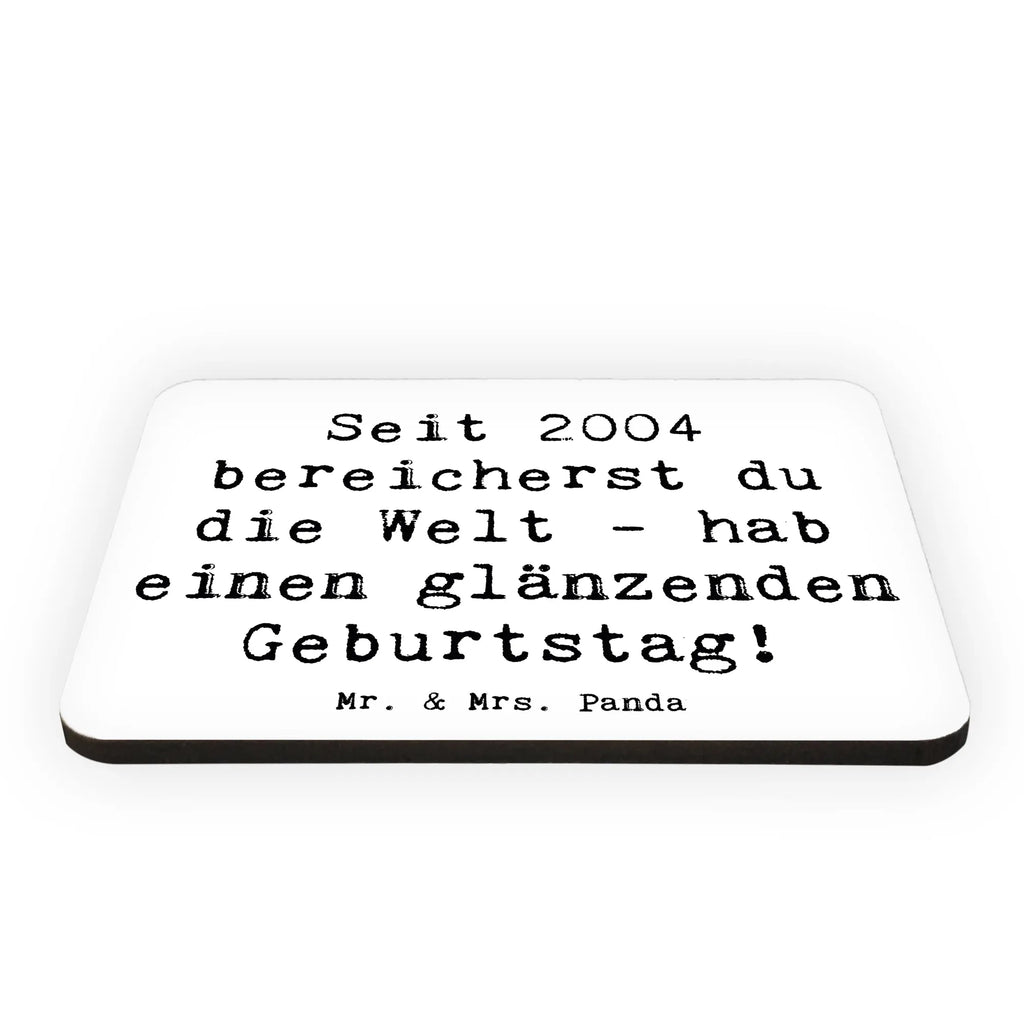 Magnet Spruch 2004 Geburtstag Kühlschrankmagnet, Pinnwandmagnet, Souvenir Magnet, Motivmagnete, Dekomagnet, Whiteboard Magnet, Notiz Magnet, Kühlschrank Dekoration, Geburtstag, Geburtstagsgeschenk, Geschenk