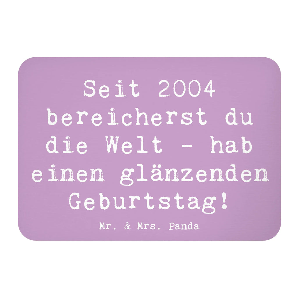 Magnet Spruch 2004 Geburtstag Kühlschrankmagnet, Pinnwandmagnet, Souvenir Magnet, Motivmagnete, Dekomagnet, Whiteboard Magnet, Notiz Magnet, Kühlschrank Dekoration, Geburtstag, Geburtstagsgeschenk, Geschenk