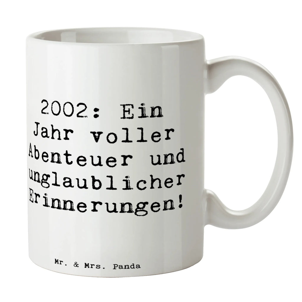 Tasse Spruch 2002 Geburtstag Abenteuer Tasse, Kaffeetasse, Teetasse, Becher, Kaffeebecher, Teebecher, Keramiktasse, Porzellantasse, Büro Tasse, Geschenk Tasse, Tasse Sprüche, Tasse Motive, Kaffeetassen, Tasse bedrucken, Designer Tasse, Cappuccino Tassen, Schöne Teetassen, Geburtstag, Geburtstagsgeschenk, Geschenk