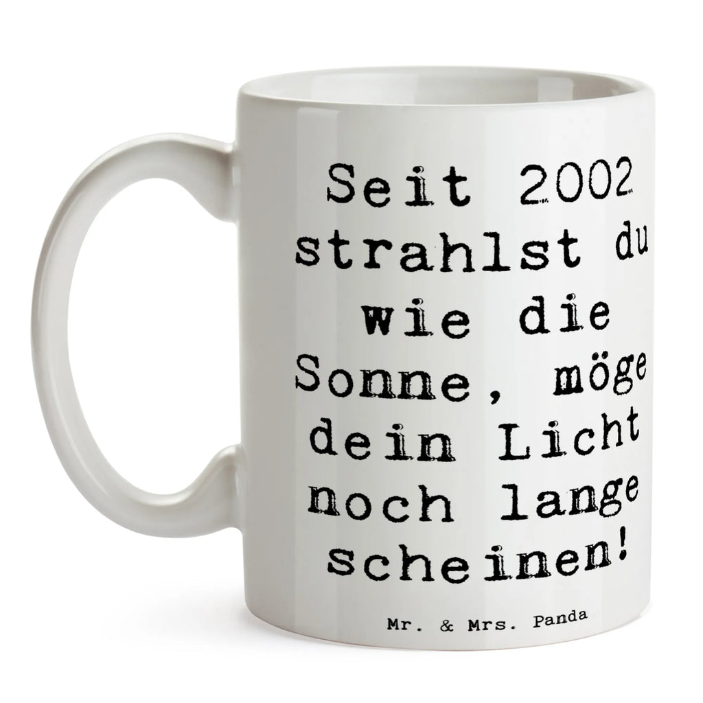 Tasse Spruch 2002 Geburtstag Tasse, Kaffeetasse, Teetasse, Becher, Kaffeebecher, Teebecher, Keramiktasse, Porzellantasse, Büro Tasse, Geschenk Tasse, Tasse Sprüche, Tasse Motive, Kaffeetassen, Tasse bedrucken, Designer Tasse, Cappuccino Tassen, Schöne Teetassen, Geburtstag, Geburtstagsgeschenk, Geschenk