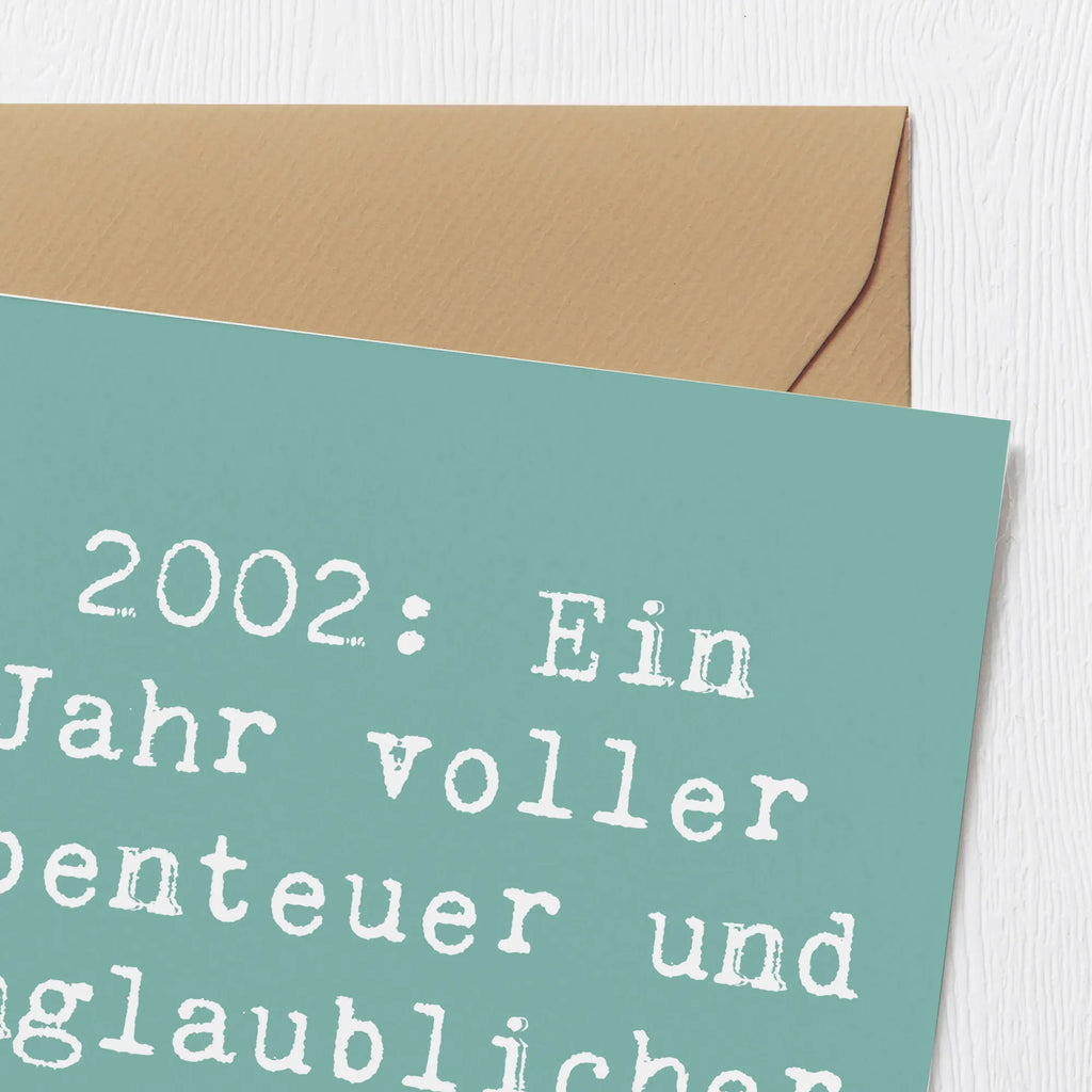 Deluxe Karte Spruch 2002 Geburtstag Abenteuer Karte, Grußkarte, Klappkarte, Einladungskarte, Glückwunschkarte, Hochzeitskarte, Geburtstagskarte, Hochwertige Grußkarte, Hochwertige Klappkarte, Geburtstag, Geburtstagsgeschenk, Geschenk