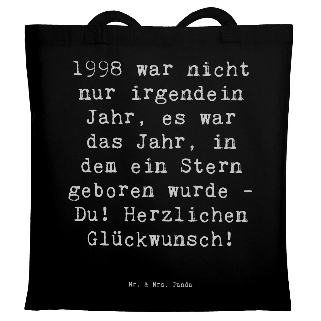 Tragetasche Spruch 1998 Geburtstag Beuteltasche, Beutel, Einkaufstasche, Jutebeutel, Stoffbeutel, Tasche, Shopper, Umhängetasche, Strandtasche, Schultertasche, Stofftasche, Tragetasche, Badetasche, Jutetasche, Einkaufstüte, Laptoptasche, Geburtstag, Geburtstagsgeschenk, Geschenk