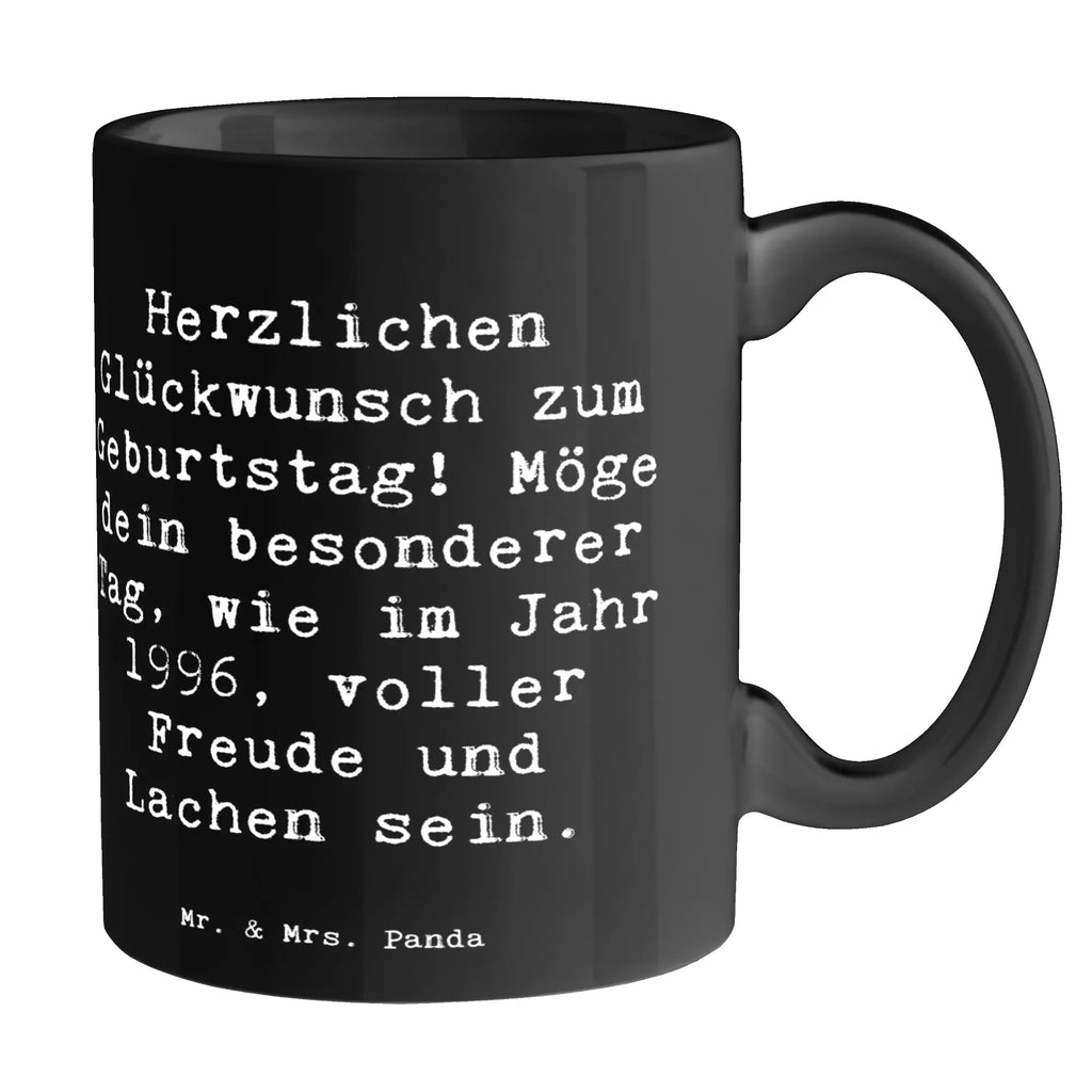 Tasse Spruch 1996 Geburtstag Freude Tasse, Kaffeetasse, Teetasse, Becher, Kaffeebecher, Teebecher, Keramiktasse, Porzellantasse, Büro Tasse, Geschenk Tasse, Tasse Sprüche, Tasse Motive, Kaffeetassen, Tasse bedrucken, Designer Tasse, Cappuccino Tassen, Schöne Teetassen, Geburtstag, Geburtstagsgeschenk, Geschenk