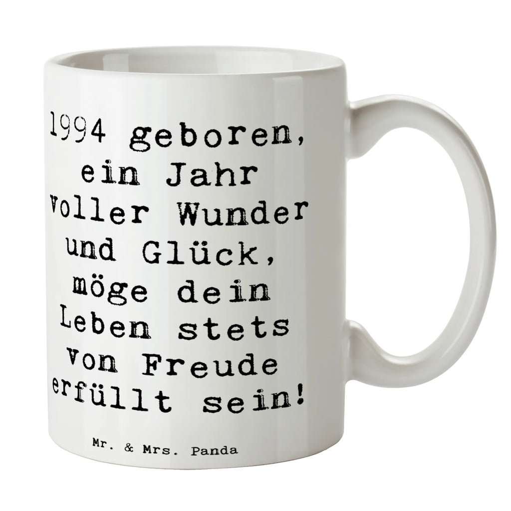 Tasse Spruch 1994 Geburtstag Tasse, Kaffeetasse, Teetasse, Becher, Kaffeebecher, Teebecher, Keramiktasse, Porzellantasse, Büro Tasse, Geschenk Tasse, Tasse Sprüche, Tasse Motive, Kaffeetassen, Tasse bedrucken, Designer Tasse, Cappuccino Tassen, Schöne Teetassen, Geburtstag, Geburtstagsgeschenk, Geschenk