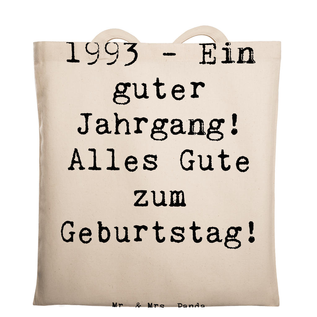 Tragetasche Spruch 1993 Geburtstag Beuteltasche, Beutel, Einkaufstasche, Jutebeutel, Stoffbeutel, Tasche, Shopper, Umhängetasche, Strandtasche, Schultertasche, Stofftasche, Tragetasche, Badetasche, Jutetasche, Einkaufstüte, Laptoptasche, Geburtstag, Geburtstagsgeschenk, Geschenk