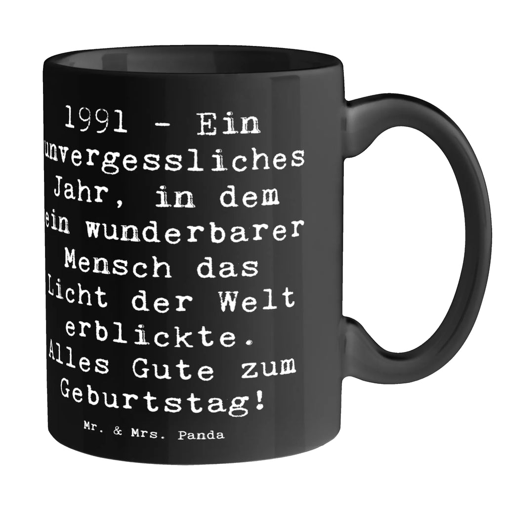 Tasse Spruch 1991 Geburtstag Tasse, Kaffeetasse, Teetasse, Becher, Kaffeebecher, Teebecher, Keramiktasse, Porzellantasse, Büro Tasse, Geschenk Tasse, Tasse Sprüche, Tasse Motive, Kaffeetassen, Tasse bedrucken, Designer Tasse, Cappuccino Tassen, Schöne Teetassen, Geburtstag, Geburtstagsgeschenk, Geschenk