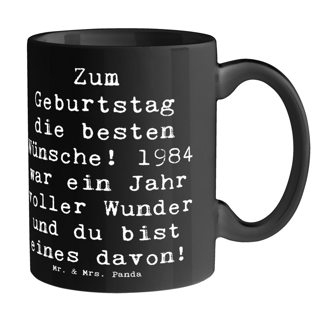 Tasse Spruch 1984 Geburtstag Tasse, Kaffeetasse, Teetasse, Becher, Kaffeebecher, Teebecher, Keramiktasse, Porzellantasse, Büro Tasse, Geschenk Tasse, Tasse Sprüche, Tasse Motive, Kaffeetassen, Tasse bedrucken, Designer Tasse, Cappuccino Tassen, Schöne Teetassen, Geburtstag, Geburtstagsgeschenk, Geschenk