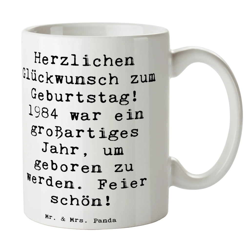 Tasse Spruch 1984 Geburtstag Tasse, Kaffeetasse, Teetasse, Becher, Kaffeebecher, Teebecher, Keramiktasse, Porzellantasse, Büro Tasse, Geschenk Tasse, Tasse Sprüche, Tasse Motive, Kaffeetassen, Tasse bedrucken, Designer Tasse, Cappuccino Tassen, Schöne Teetassen, Geburtstag, Geburtstagsgeschenk, Geschenk