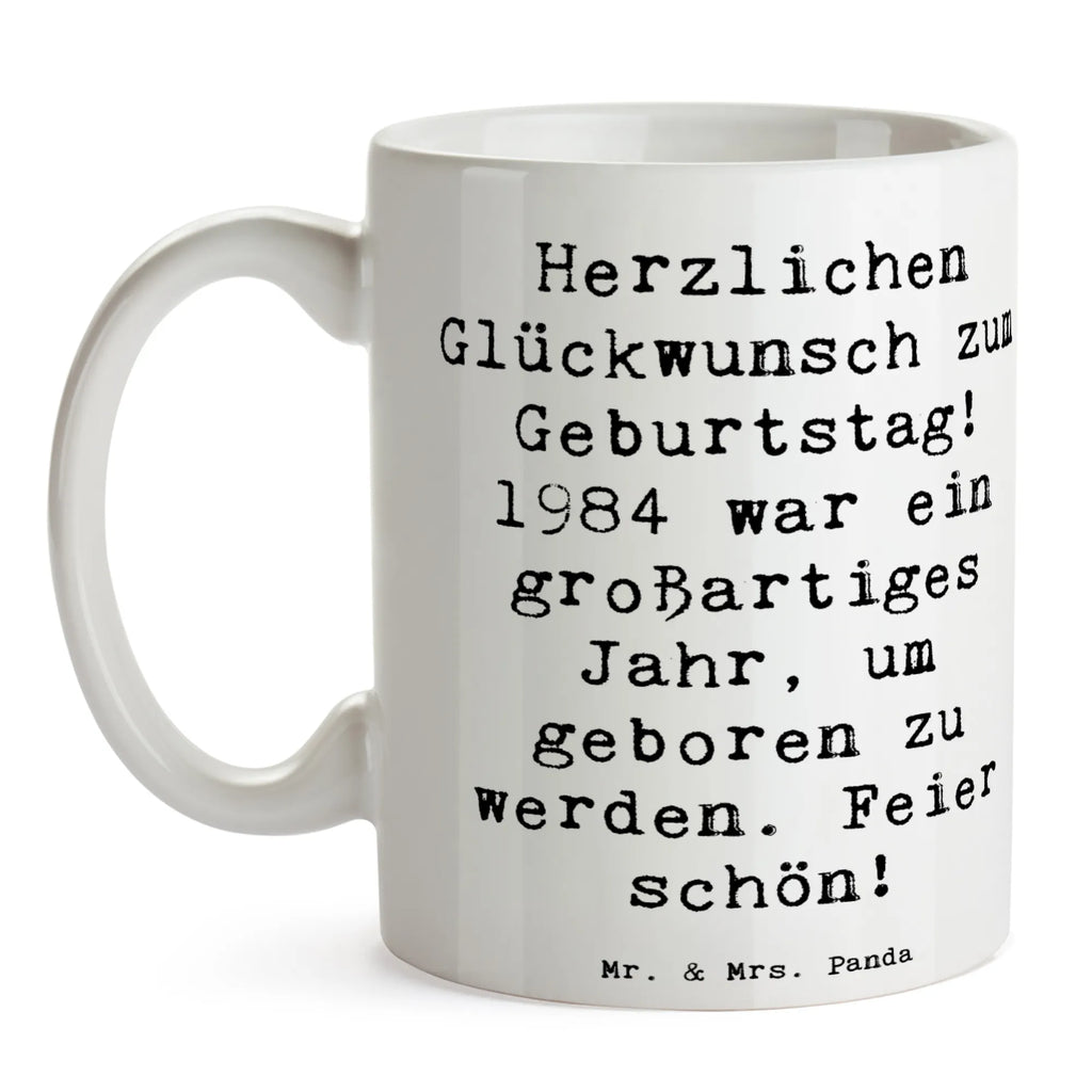 Tasse Spruch 1984 Geburtstag Tasse, Kaffeetasse, Teetasse, Becher, Kaffeebecher, Teebecher, Keramiktasse, Porzellantasse, Büro Tasse, Geschenk Tasse, Tasse Sprüche, Tasse Motive, Kaffeetassen, Tasse bedrucken, Designer Tasse, Cappuccino Tassen, Schöne Teetassen, Geburtstag, Geburtstagsgeschenk, Geschenk