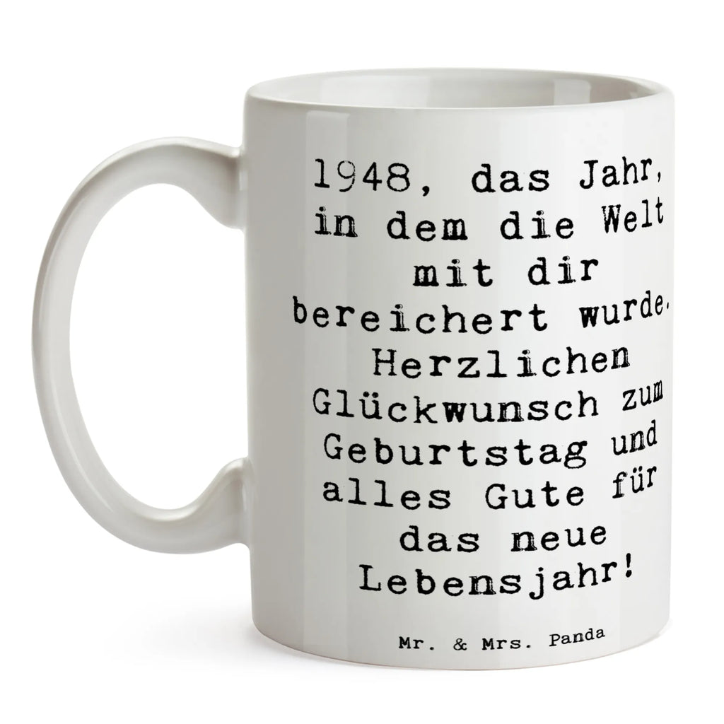 Tasse Spruch 1948 Geburtstag Tasse, Kaffeetasse, Teetasse, Becher, Kaffeebecher, Teebecher, Keramiktasse, Porzellantasse, Büro Tasse, Geschenk Tasse, Tasse Sprüche, Tasse Motive, Kaffeetassen, Tasse bedrucken, Designer Tasse, Cappuccino Tassen, Schöne Teetassen, Geburtstag, Geburtstagsgeschenk, Geschenk