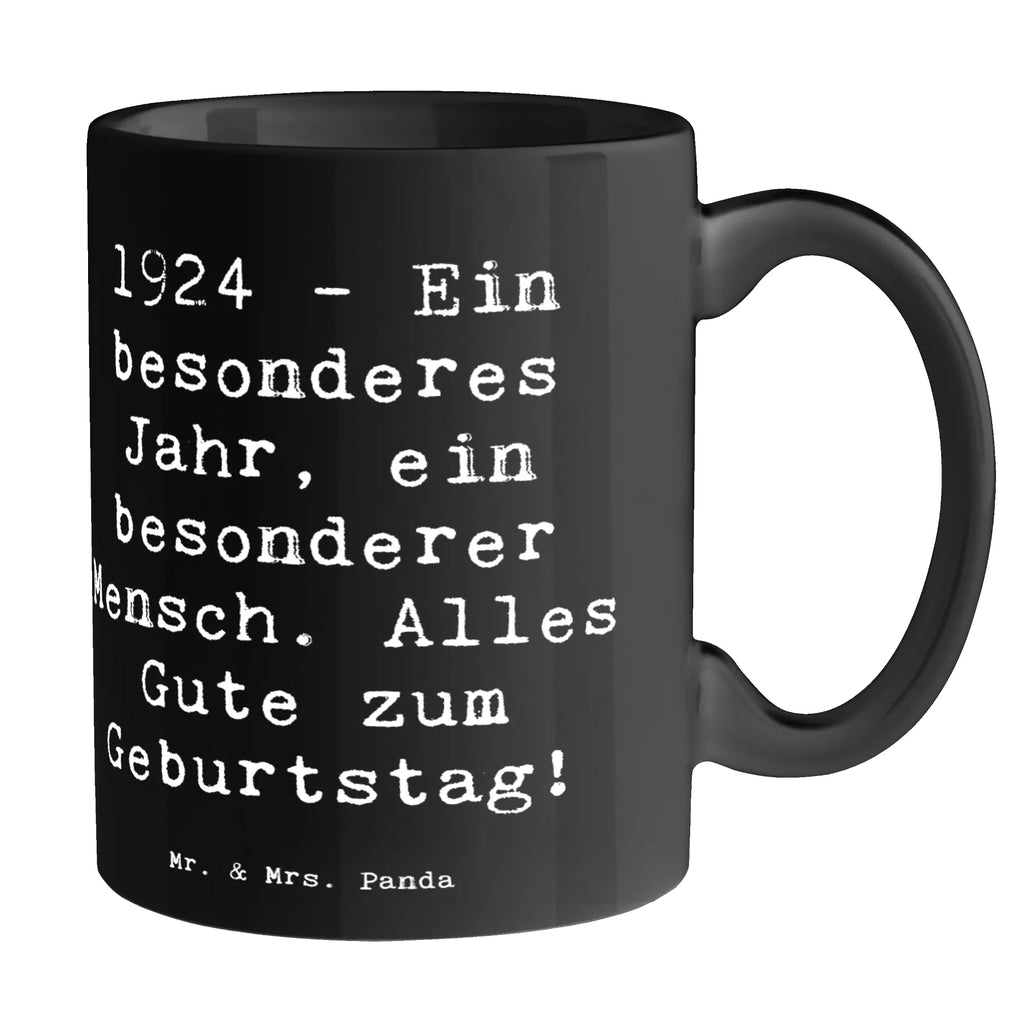 Tasse Spruch 1924 Geburtstag Tasse, Kaffeetasse, Teetasse, Becher, Kaffeebecher, Teebecher, Keramiktasse, Porzellantasse, Büro Tasse, Geschenk Tasse, Tasse Sprüche, Tasse Motive, Kaffeetassen, Tasse bedrucken, Designer Tasse, Cappuccino Tassen, Schöne Teetassen, Geburtstag, Geburtstagsgeschenk, Geschenk