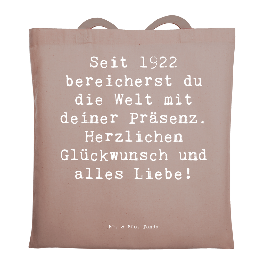 Tragetasche Spruch Seit 1922 bereicherst du die Welt mit deiner Präsenz. Herzlichen Glückwunsch und alles Liebe! Beuteltasche, Beutel, Einkaufstasche, Jutebeutel, Stoffbeutel, Tasche, Shopper, Umhängetasche, Strandtasche, Schultertasche, Stofftasche, Tragetasche, Badetasche, Jutetasche, Einkaufstüte, Laptoptasche, Geburtstag, Geburtstagsgeschenk, Geschenk