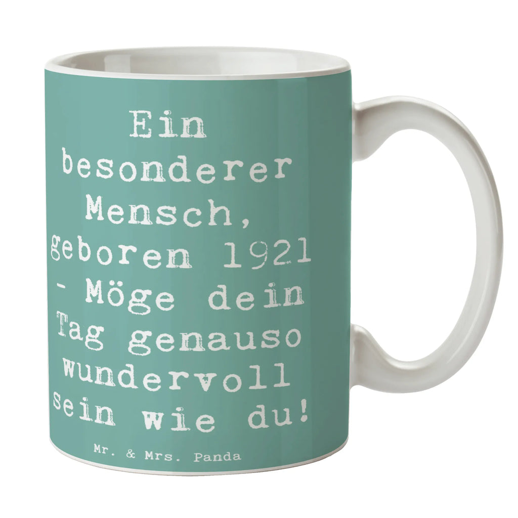 Tasse Spruch Ein besonderer Mensch, geboren 1921 - Möge dein Tag genauso wundervoll sein wie du! Tasse, Kaffeetasse, Teetasse, Becher, Kaffeebecher, Teebecher, Keramiktasse, Porzellantasse, Büro Tasse, Geschenk Tasse, Tasse Sprüche, Tasse Motive, Kaffeetassen, Tasse bedrucken, Designer Tasse, Cappuccino Tassen, Schöne Teetassen, Geburtstag, Geburtstagsgeschenk, Geschenk