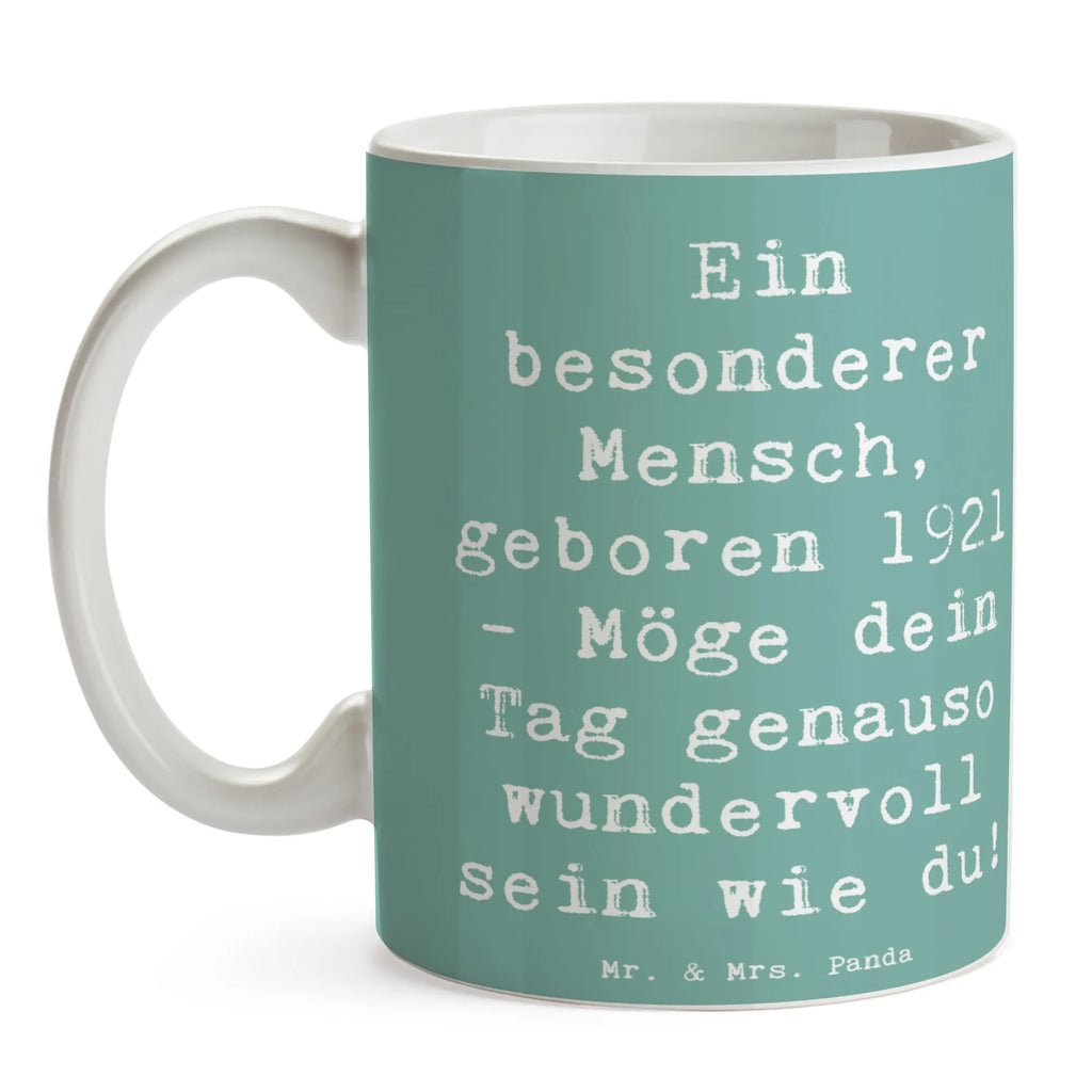 Tasse Spruch Ein besonderer Mensch, geboren 1921 - Möge dein Tag genauso wundervoll sein wie du! Tasse, Kaffeetasse, Teetasse, Becher, Kaffeebecher, Teebecher, Keramiktasse, Porzellantasse, Büro Tasse, Geschenk Tasse, Tasse Sprüche, Tasse Motive, Kaffeetassen, Tasse bedrucken, Designer Tasse, Cappuccino Tassen, Schöne Teetassen, Geburtstag, Geburtstagsgeschenk, Geschenk