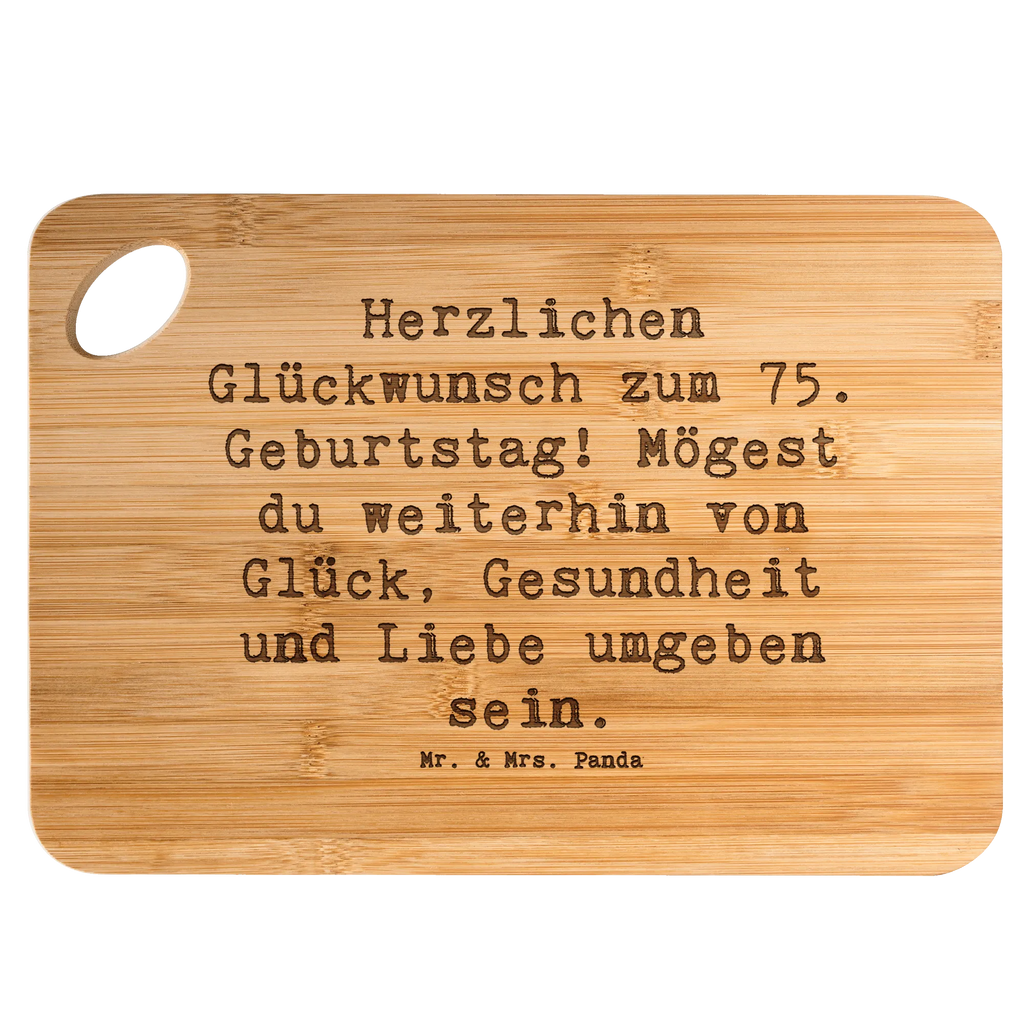 Bambus - Schneidebrett Spruch 75. Geburtstag Schneidebrett, Holzbrett, Küchenbrett, Frühstücksbrett, Hackbrett, Brett, Holzbrettchen, Servierbrett, Bretter, Holzbretter, Holz Bretter, Schneidebrett Holz, Holzbrett mit Gravur, Schneidbrett, Holzbrett Küche, Holzschneidebrett, Geburtstag, Geburtstagsgeschenk, Geschenk