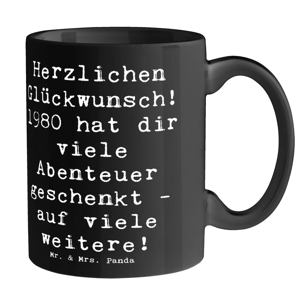 Tasse Spruch 1980 Geburtstag Abenteuer Tasse, Kaffeetasse, Teetasse, Becher, Kaffeebecher, Teebecher, Keramiktasse, Porzellantasse, Büro Tasse, Geschenk Tasse, Tasse Sprüche, Tasse Motive, Kaffeetassen, Tasse bedrucken, Designer Tasse, Cappuccino Tassen, Schöne Teetassen, Geburtstag, Geburtstagsgeschenk, Geschenk