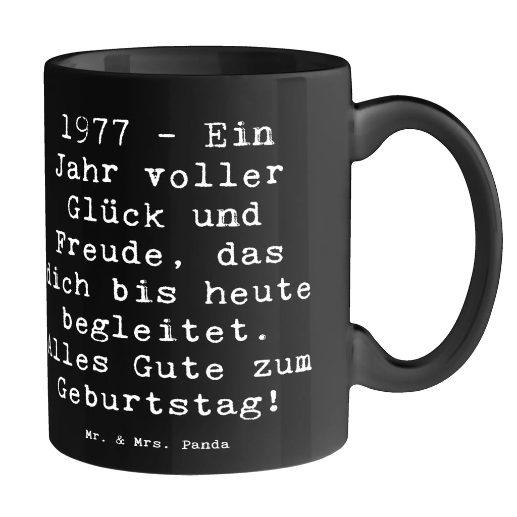 Tasse Spruch 1977 Geburtstag Tasse, Kaffeetasse, Teetasse, Becher, Kaffeebecher, Teebecher, Keramiktasse, Porzellantasse, Büro Tasse, Geschenk Tasse, Tasse Sprüche, Tasse Motive, Kaffeetassen, Tasse bedrucken, Designer Tasse, Cappuccino Tassen, Schöne Teetassen, Geburtstag, Geburtstagsgeschenk, Geschenk