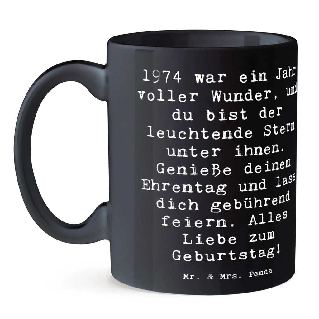 Tasse Spruch 1974 Geburtstag Stern Tasse, Kaffeetasse, Teetasse, Becher, Kaffeebecher, Teebecher, Keramiktasse, Porzellantasse, Büro Tasse, Geschenk Tasse, Tasse Sprüche, Tasse Motive, Kaffeetassen, Tasse bedrucken, Designer Tasse, Cappuccino Tassen, Schöne Teetassen, Geburtstag, Geburtstagsgeschenk, Geschenk