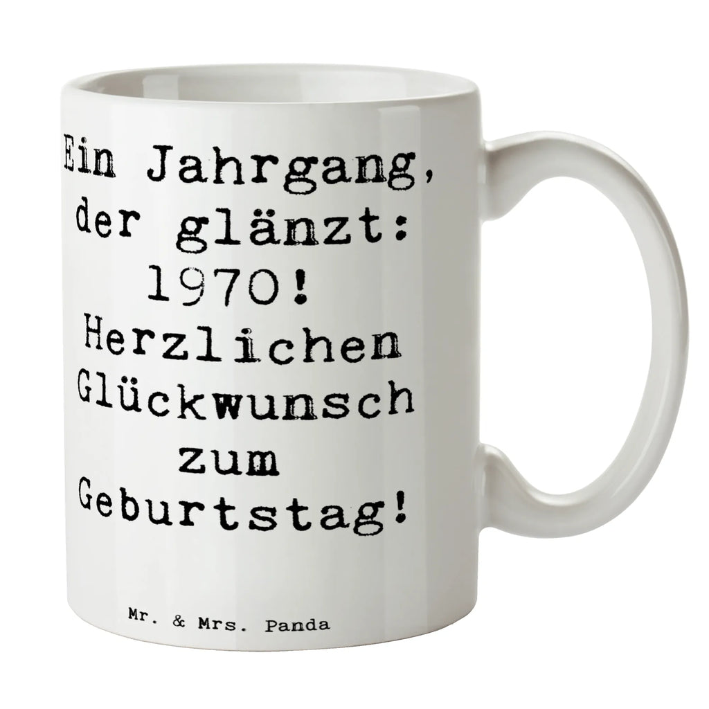 Tasse Spruch 1970 Geburtstag Tasse, Kaffeetasse, Teetasse, Becher, Kaffeebecher, Teebecher, Keramiktasse, Porzellantasse, Büro Tasse, Geschenk Tasse, Tasse Sprüche, Tasse Motive, Kaffeetassen, Tasse bedrucken, Designer Tasse, Cappuccino Tassen, Schöne Teetassen, Geburtstag, Geburtstagsgeschenk, Geschenk