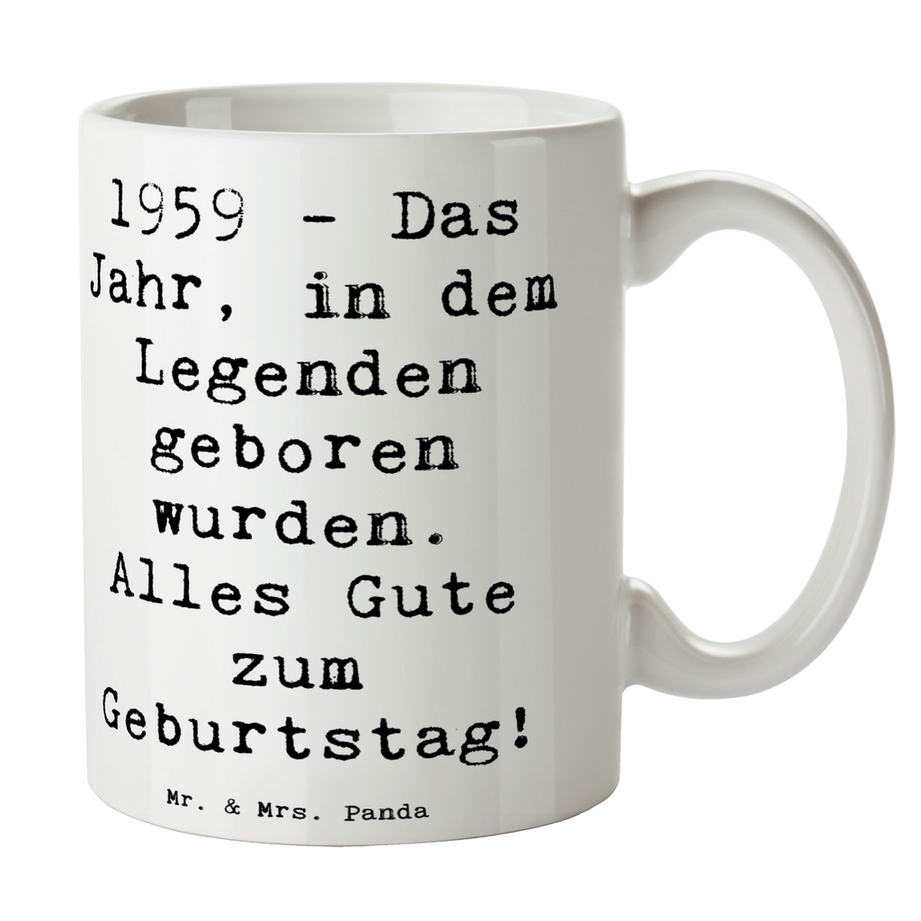 Tasse Spruch 1959 Geburtstag Tasse, Kaffeetasse, Teetasse, Becher, Kaffeebecher, Teebecher, Keramiktasse, Porzellantasse, Büro Tasse, Geschenk Tasse, Tasse Sprüche, Tasse Motive, Kaffeetassen, Tasse bedrucken, Designer Tasse, Cappuccino Tassen, Schöne Teetassen, Geburtstag, Geburtstagsgeschenk, Geschenk