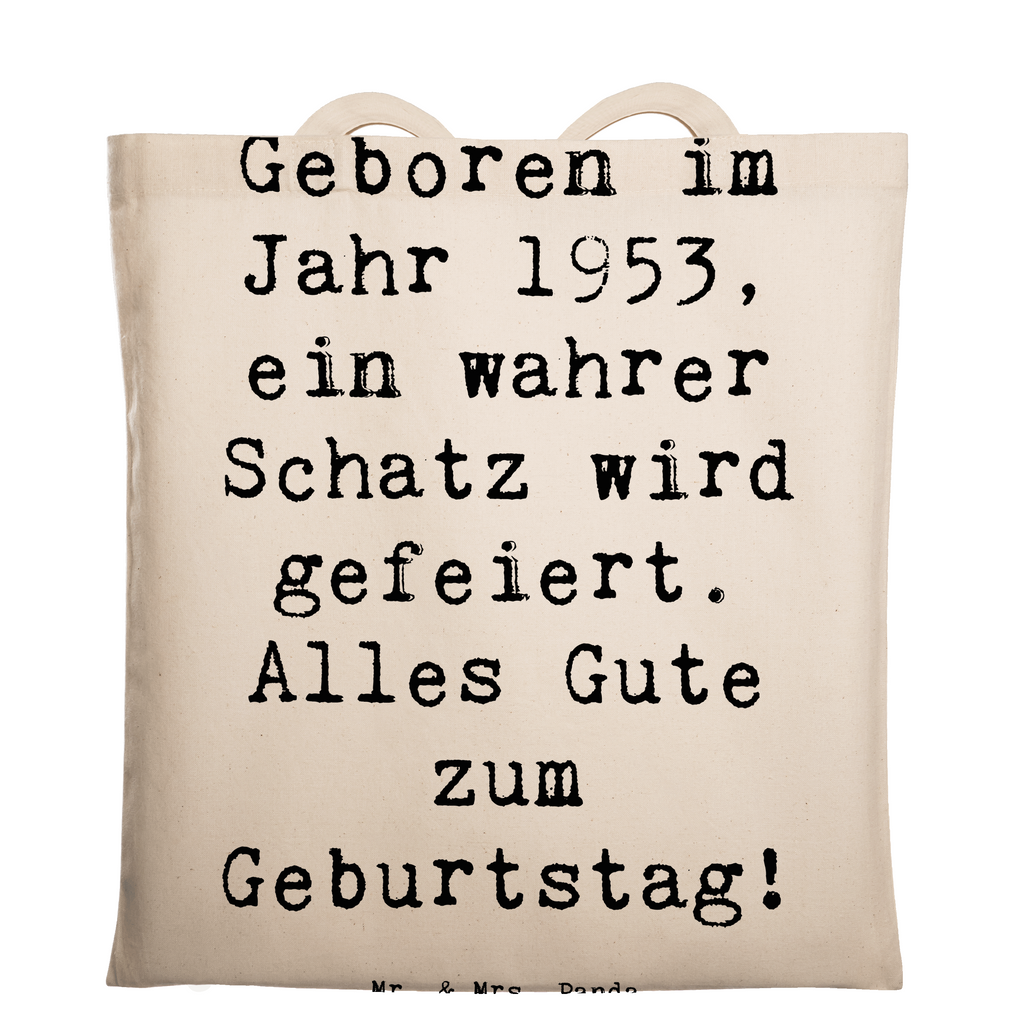 Tragetasche Spruch 1953 Geburtstag Schatz Beuteltasche, Beutel, Einkaufstasche, Jutebeutel, Stoffbeutel, Tasche, Shopper, Umhängetasche, Strandtasche, Schultertasche, Stofftasche, Tragetasche, Badetasche, Jutetasche, Einkaufstüte, Laptoptasche, Geburtstag, Geburtstagsgeschenk, Geschenk