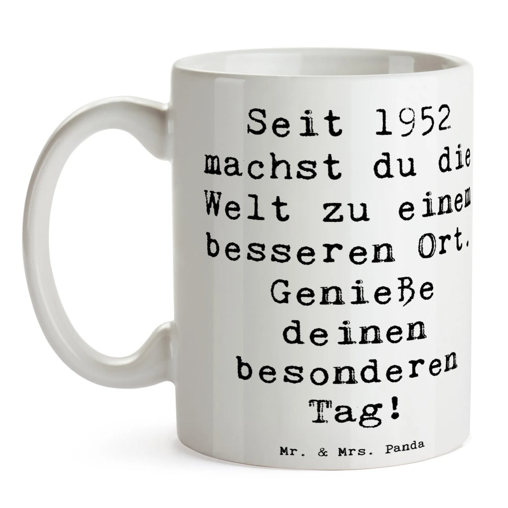 Tasse Spruch 1952 Geburtstag Tasse, Kaffeetasse, Teetasse, Becher, Kaffeebecher, Teebecher, Keramiktasse, Porzellantasse, Büro Tasse, Geschenk Tasse, Tasse Sprüche, Tasse Motive, Kaffeetassen, Tasse bedrucken, Designer Tasse, Cappuccino Tassen, Schöne Teetassen, Geburtstag, Geburtstagsgeschenk, Geschenk