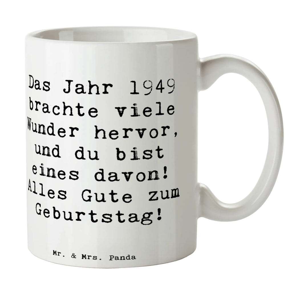 Tasse Spruch 1949 Geburtstag Wunder Tasse, Kaffeetasse, Teetasse, Becher, Kaffeebecher, Teebecher, Keramiktasse, Porzellantasse, Büro Tasse, Geschenk Tasse, Tasse Sprüche, Tasse Motive, Kaffeetassen, Tasse bedrucken, Designer Tasse, Cappuccino Tassen, Schöne Teetassen, Geburtstag, Geburtstagsgeschenk, Geschenk