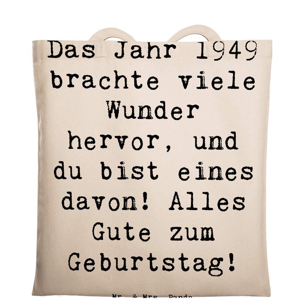 Tragetasche Spruch 1949 Geburtstag Wunder Beuteltasche, Beutel, Einkaufstasche, Jutebeutel, Stoffbeutel, Tasche, Shopper, Umhängetasche, Strandtasche, Schultertasche, Stofftasche, Tragetasche, Badetasche, Jutetasche, Einkaufstüte, Laptoptasche, Geburtstag, Geburtstagsgeschenk, Geschenk