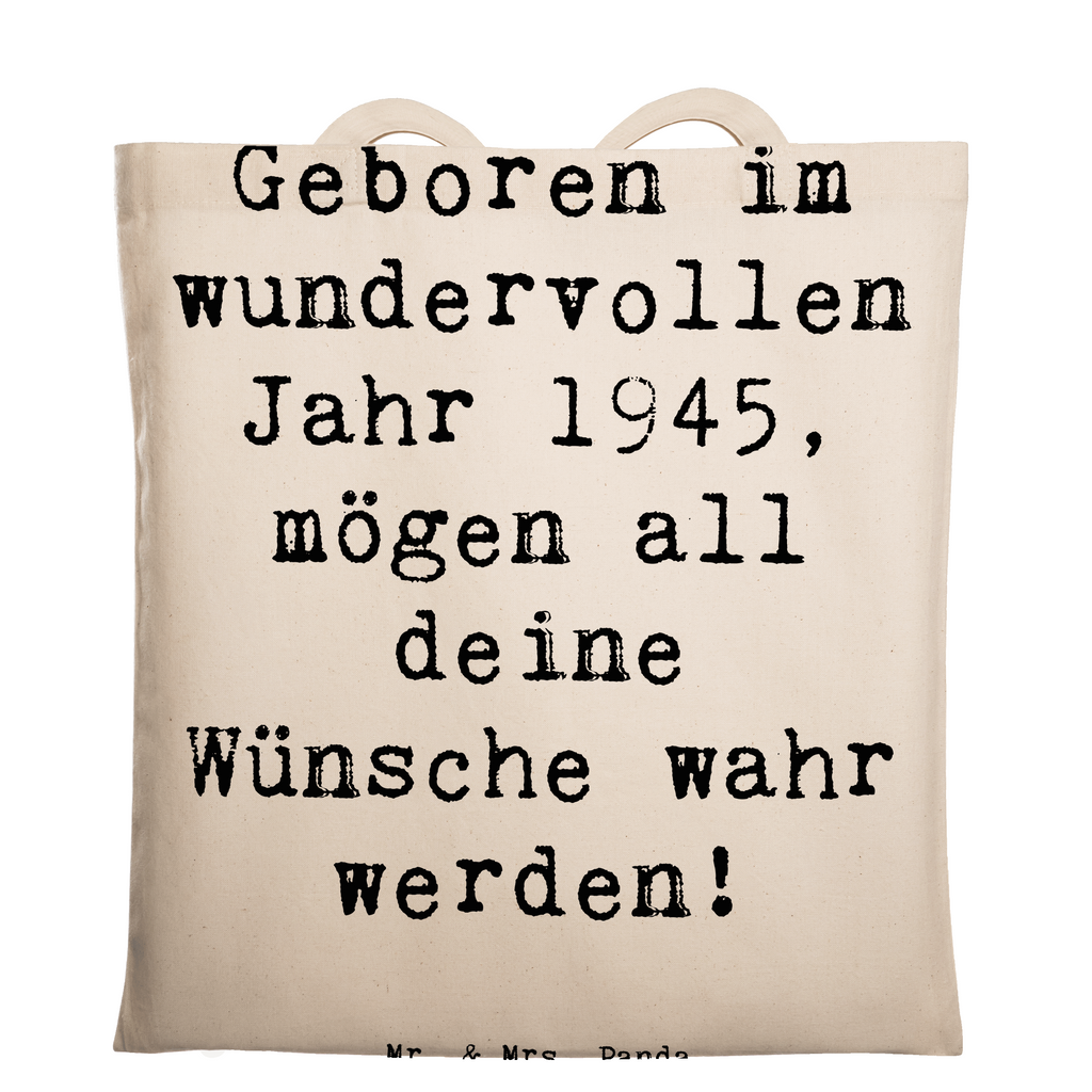 Tragetasche Spruch 1945 Geburtstag Beuteltasche, Beutel, Einkaufstasche, Jutebeutel, Stoffbeutel, Tasche, Shopper, Umhängetasche, Strandtasche, Schultertasche, Stofftasche, Tragetasche, Badetasche, Jutetasche, Einkaufstüte, Laptoptasche, Geburtstag, Geburtstagsgeschenk, Geschenk