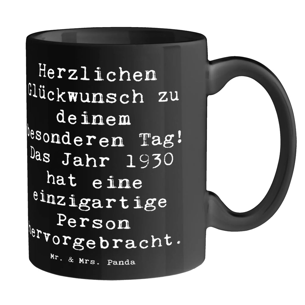 Tasse Spruch 1930 Geburtstag Tasse, Kaffeetasse, Teetasse, Becher, Kaffeebecher, Teebecher, Keramiktasse, Porzellantasse, Büro Tasse, Geschenk Tasse, Tasse Sprüche, Tasse Motive, Kaffeetassen, Tasse bedrucken, Designer Tasse, Cappuccino Tassen, Schöne Teetassen, Geburtstag, Geburtstagsgeschenk, Geschenk