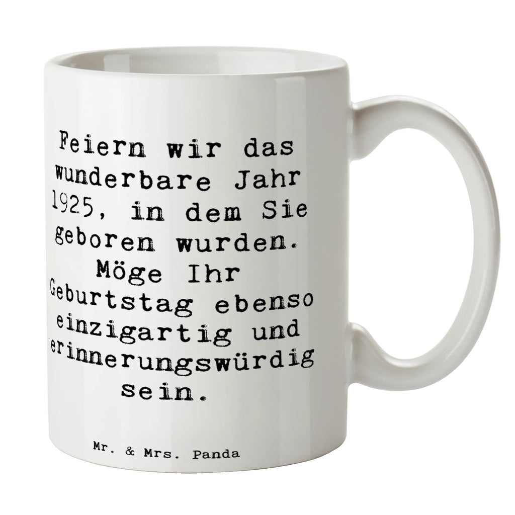 Tasse Spruch 1925 Geburtstag Tasse, Kaffeetasse, Teetasse, Becher, Kaffeebecher, Teebecher, Keramiktasse, Porzellantasse, Büro Tasse, Geschenk Tasse, Tasse Sprüche, Tasse Motive, Kaffeetassen, Tasse bedrucken, Designer Tasse, Cappuccino Tassen, Schöne Teetassen, Geburtstag, Geburtstagsgeschenk, Geschenk