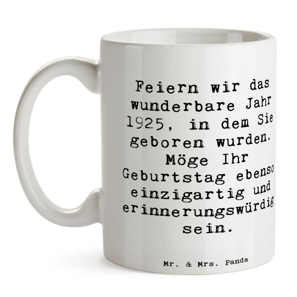 Tasse Spruch 1925 Geburtstag Tasse, Kaffeetasse, Teetasse, Becher, Kaffeebecher, Teebecher, Keramiktasse, Porzellantasse, Büro Tasse, Geschenk Tasse, Tasse Sprüche, Tasse Motive, Kaffeetassen, Tasse bedrucken, Designer Tasse, Cappuccino Tassen, Schöne Teetassen, Geburtstag, Geburtstagsgeschenk, Geschenk