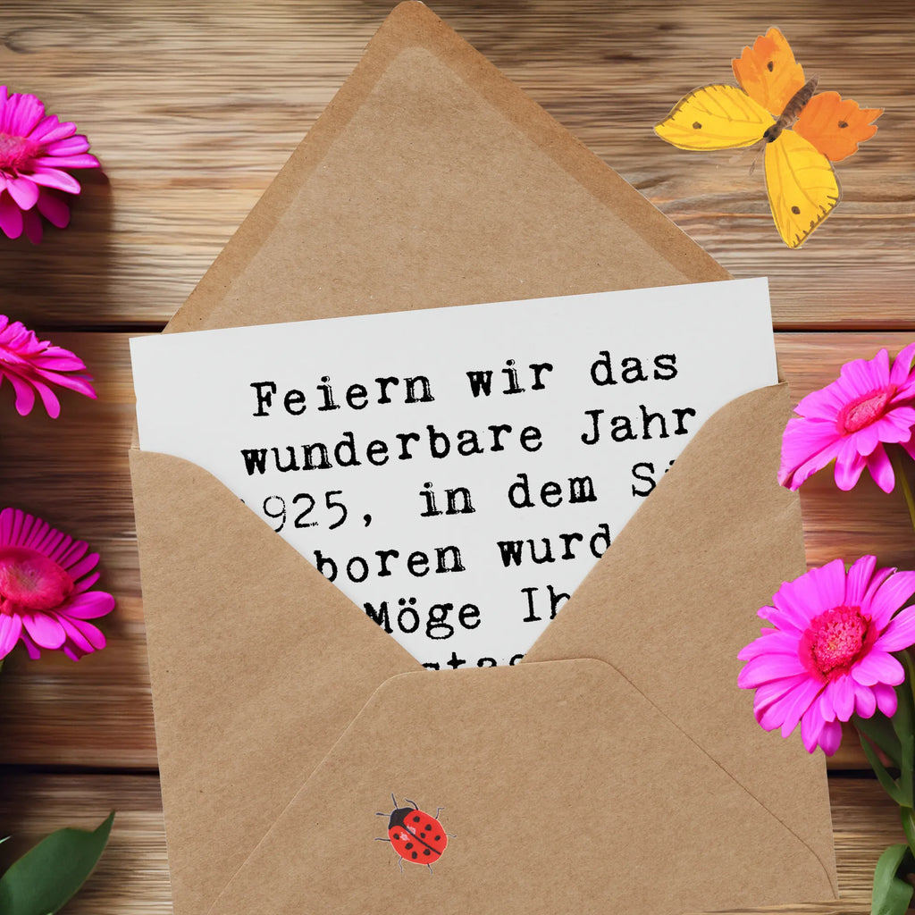 Deluxe Karte Spruch 1925 Geburtstag Karte, Grußkarte, Klappkarte, Einladungskarte, Glückwunschkarte, Hochzeitskarte, Geburtstagskarte, Hochwertige Grußkarte, Hochwertige Klappkarte, Geburtstag, Geburtstagsgeschenk, Geschenk