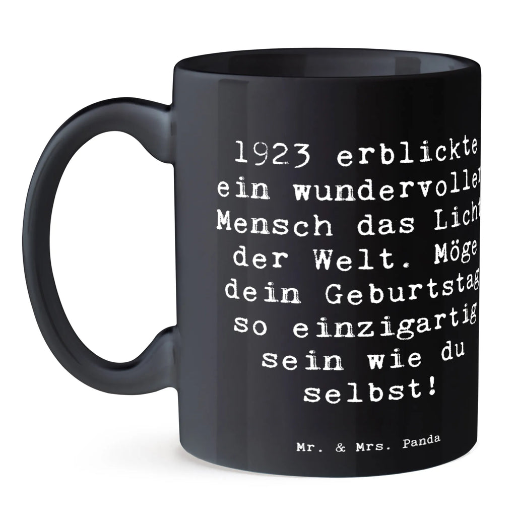 Tasse Spruch 1923 Geburtstag Tasse, Kaffeetasse, Teetasse, Becher, Kaffeebecher, Teebecher, Keramiktasse, Porzellantasse, Büro Tasse, Geschenk Tasse, Tasse Sprüche, Tasse Motive, Kaffeetassen, Tasse bedrucken, Designer Tasse, Cappuccino Tassen, Schöne Teetassen, Geburtstag, Geburtstagsgeschenk, Geschenk