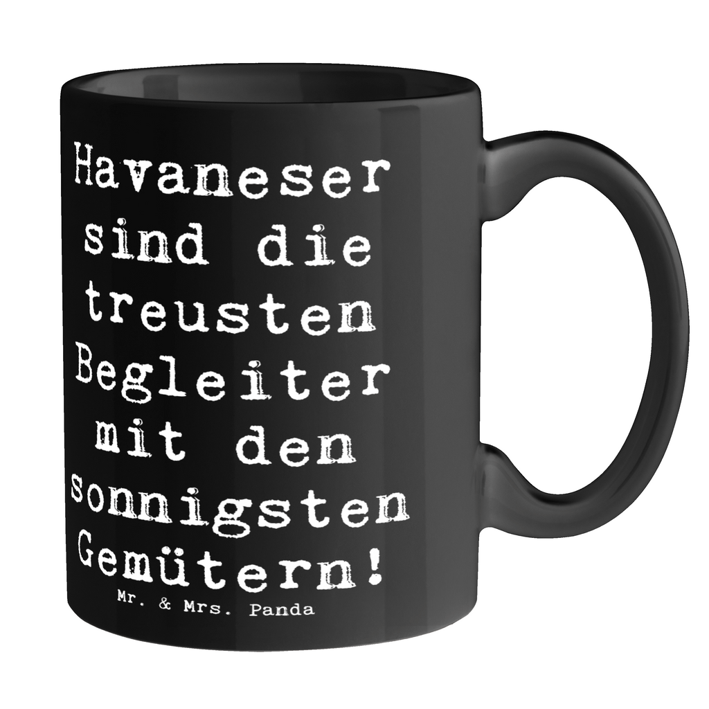 Tasse Spruch Havaneser Begleiter Tasse, Kaffeetasse, Teetasse, Becher, Kaffeebecher, Teebecher, Keramiktasse, Porzellantasse, Büro Tasse, Geschenk Tasse, Tasse Sprüche, Tasse Motive, Kaffeetassen, Tasse bedrucken, Designer Tasse, Cappuccino Tassen, Schöne Teetassen, Hund, Hunderasse, Rassehund, Hundebesitzer, Geschenk, Tierfreund, Schenken, Welpe