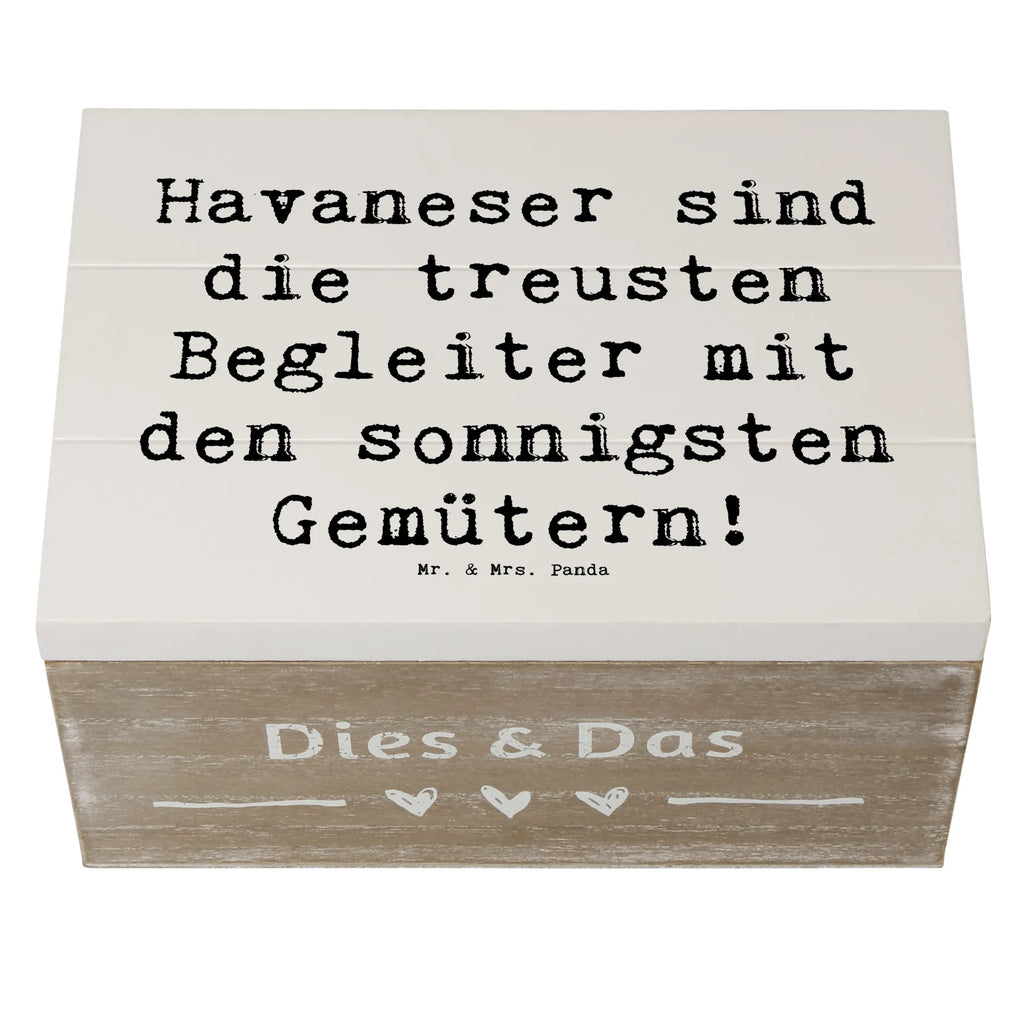 Holzkiste Spruch Havaneser Begleiter Holzkiste, Kiste, Schatzkiste, Truhe, Schatulle, XXL, Erinnerungsbox, Erinnerungskiste, Dekokiste, Aufbewahrungsbox, Geschenkbox, Geschenkdose, Hund, Hunderasse, Rassehund, Hundebesitzer, Geschenk, Tierfreund, Schenken, Welpe