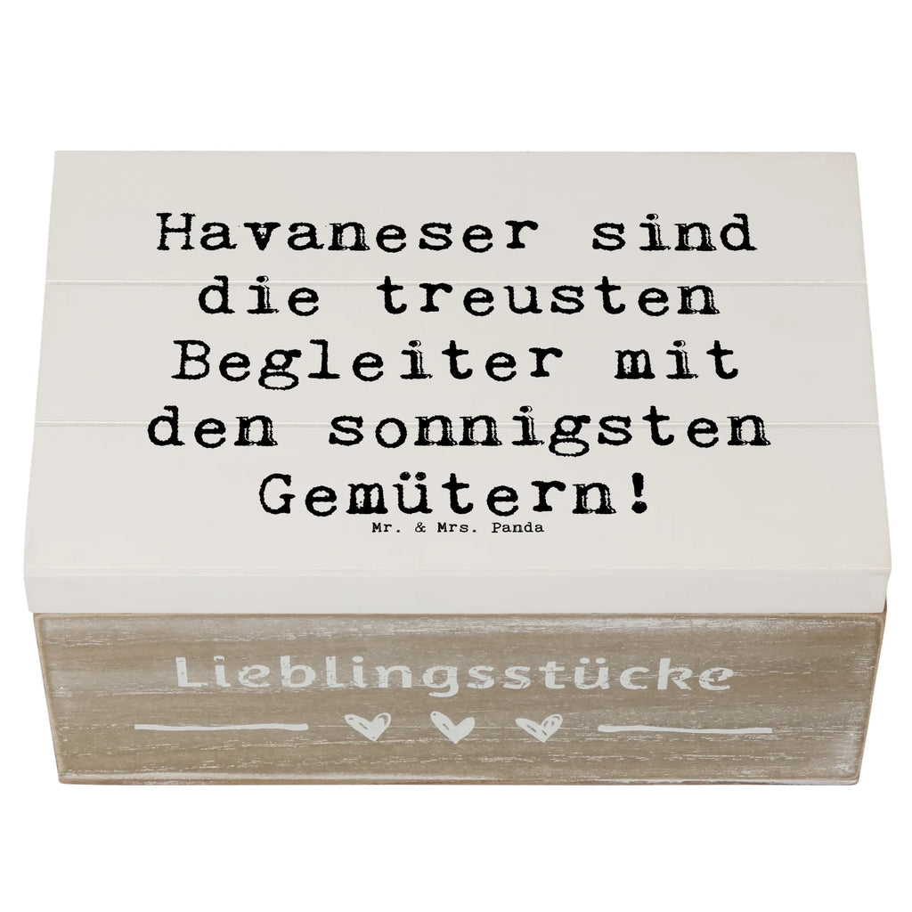 Holzkiste Spruch Havaneser Begleiter Holzkiste, Kiste, Schatzkiste, Truhe, Schatulle, XXL, Erinnerungsbox, Erinnerungskiste, Dekokiste, Aufbewahrungsbox, Geschenkbox, Geschenkdose, Hund, Hunderasse, Rassehund, Hundebesitzer, Geschenk, Tierfreund, Schenken, Welpe